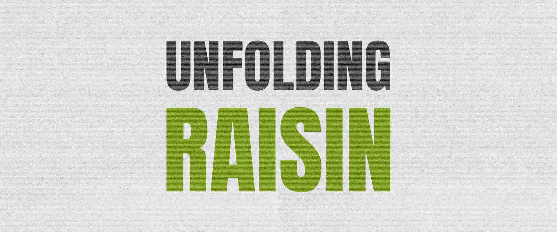 Unfolding Raison