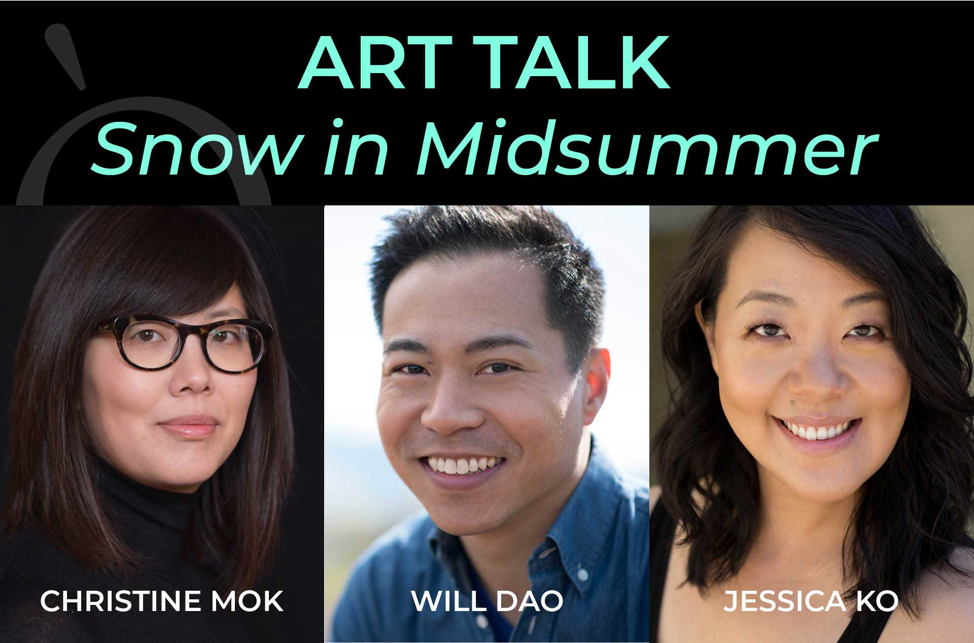 Art Talk: Snow in Midsummer