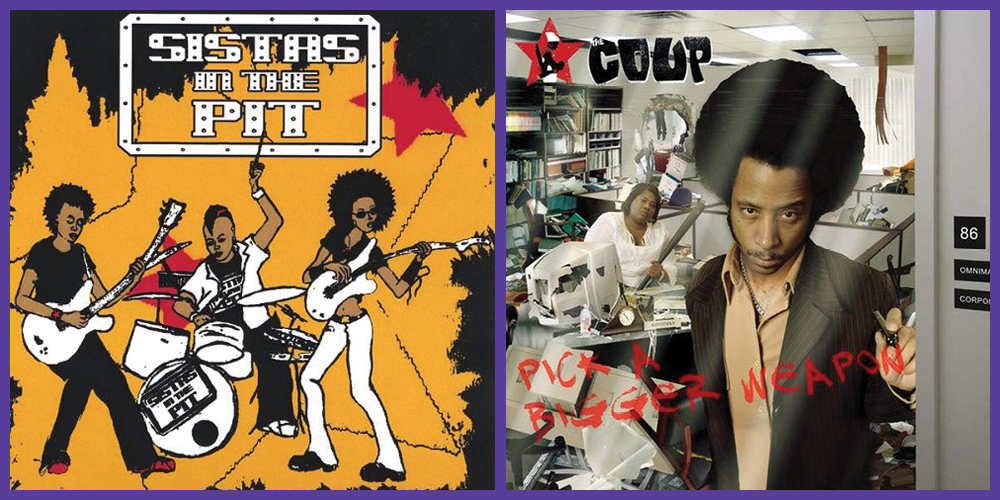 Album covers of Sistas in the Pit and The Coup