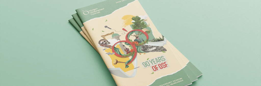 A stack of Oregon Shakespeare Festival 2025 season brochures is displayed on a pastel green background. The cover features a vibrant collage of theatrical imagery and nature elements, with the text "90 Years of OSF" prominently displayed.