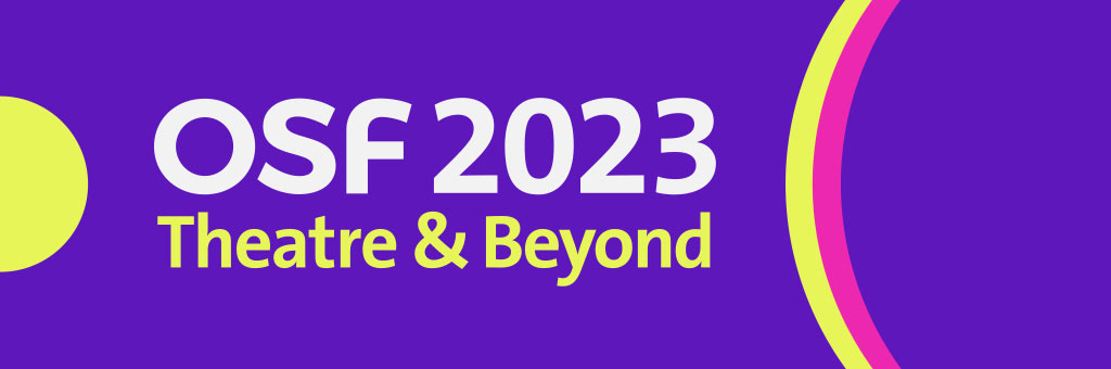 OSF 2023 Theatre & Beyond