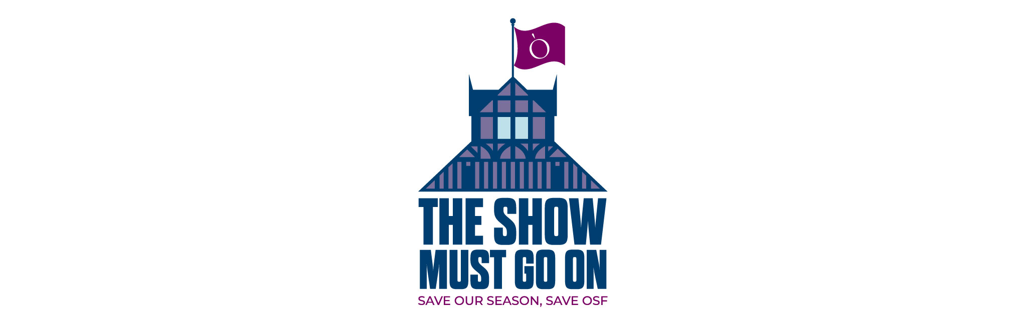 The Show Must Go On: Save Our Season, Save OSF